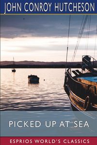 Produktbild: Picked up at Sea (Esprios Classics)