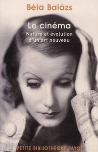 Produktbild: Le cin&eacute;ma : nature et &eacute;volution d'un art nouveau