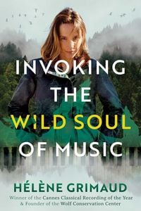 Produktbild: Invoking the Wild Soul of Music