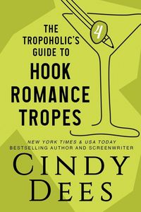 Produktbild: The Tropoholic's Guide to Hook Romance Tropes