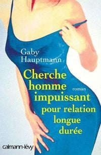 Produktbild: Cherche homme impuissant pour relation longue dur&eacute;e