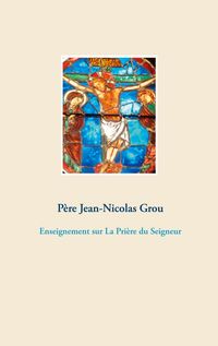 Produktbild: Enseignement sur La Pri&egrave;re du Seigneur