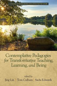Produktbild: Contemplative Pedagogies for Transformative Teaching, Learning, and Being