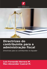 Produktbild: Directrizes do contribuinte para a administra&ccedil;&atilde;o fiscal