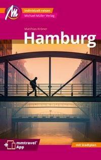 Bild vom Artikel Hamburg MM-City Reiseführer Michael Müller Verlag vom Autor Matthias Kröner