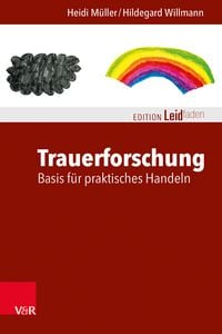 Produktbild: Trauerforschung: Basis f&uuml;r praktisches Handeln