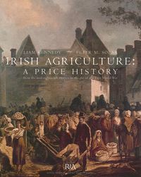 Produktbild: Irish Agriculture - A Price History: from the Mid-eighteenth Century to the End of the First World War