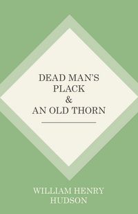 Produktbild: Dead Man's Plack and An Old Thorn