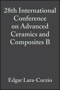 Produktbild: 28th International Conference on Advanced Ceramics and Composites B, Volume 25, Issue 4
