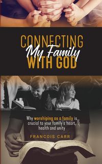Produktbild: Connecting My Family with God
