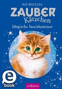 Produktbild: Zauberk&auml;tzchen - Magische Inselabenteuer (Zauberk&auml;tzchen 11)