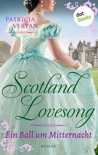 Produktbild: Scotland Lovesong - Ein Ball um Mitternacht