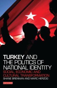 Produktbild: Turkey and the Politics of National Identity