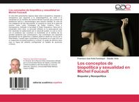 Produktbild: Los conceptos de biopol&iacute;tica y sexualidad en Michel Foucault