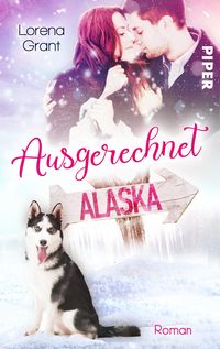 Produktbild: Ausgerechnet Alaska: Verliebt unter Mistelzweigen