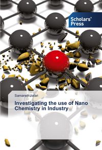 Produktbild: Investigating the use of Nano Chemistry in Industry