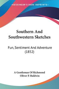 Produktbild: Southern And Southwestern Sketches