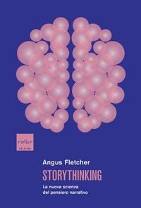 Produktbild: Storythinking. La nuova scienza del pensiero narrativo