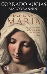 Produktbild: Inchiesta su Maria. La storia vera della fanciulla che divenne mito