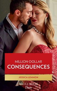 Produktbild: Million-Dollar Consequences (The Dunn Brothers, Book 2) (Mills & Boon Desire)