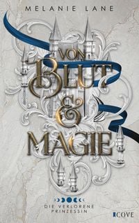 Produktbild: Von Blut & Magie (Die Geschichte der Anderswelt 1)