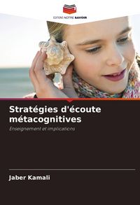 Produktbild: Strat&eacute;gies d'&eacute;coute m&eacute;tacognitives