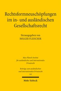 Produktbild: Rechtsformneusch&ouml;pfungen im in- und ausl&auml;ndischen Gesellschaftsrecht