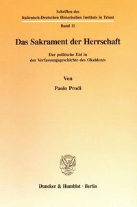 Bild vom Artikel Das Sakrament der Herrschaft. vom Autor Paolo Prodi