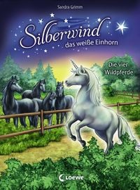 Bild vom Artikel Silberwind, das weiße Einhorn (Band 3) - Die vier Wildpferde vom Autor Sandra Grimm