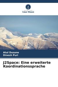 Produktbild: J2Space: Eine erweiterte Koordinationssprache