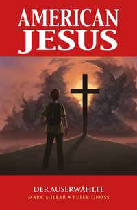 Produktbild: American Jesus, Band 1 - Der Auserw&auml;hlte