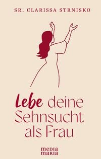 Produktbild: Lebe deine Sehnsucht als Frau