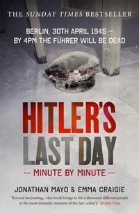 Produktbild: Hitler's Last Day: Minute by Minute