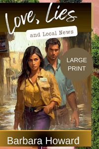 Produktbild: Love, Lies, and Local News - Large Print