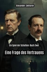 Produktbild: Eine Frage des Vertrauens (Ein Spiel der Schatten, #2)