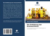 Produktbild: Die Entfaltung der Aromasinfonie