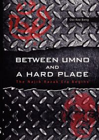 Produktbild: Between Umno and a Hard Place