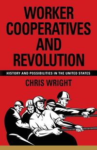 Produktbild: Worker Cooperatives and Revolution