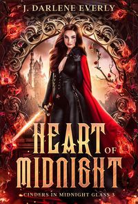 Produktbild: Heart of Midnight (Cinders In Midnight Glass, #3)