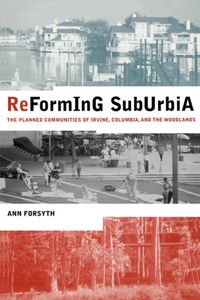 Produktbild: Forsyth, A: Reforming Suburbia - The Planned Communities of