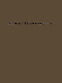 Produktbild: Kraftmaschinen und Arbeitsmaschinen