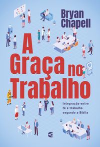 Produktbild: A gra&ccedil;a no trabalho