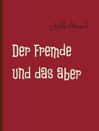 Produktbild: Der Fremde und das aber