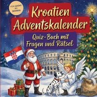 Produktbild: Kroatien-Adventskalender: Quiz-Buch mit Fragen und R&auml;tsel