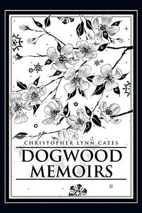 Produktbild: Dogwood Memoirs