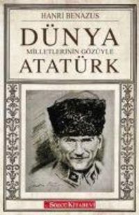 Produktbild: D&uuml;nya Milletlerinin G&ouml;z&uuml;yle Atat&uuml;rk