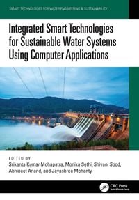 Produktbild: Integrated Smart Technologies for Sustainable Water Systems Using Computer Applications
