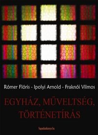 Produktbild: Egyh&aacute;z, muvelts&eacute;g, t&ouml;rt&eacute;net&iacute;r&aacute;s