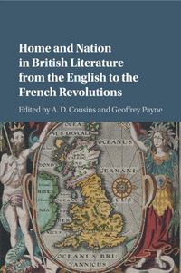 Produktbild: Home and Nation in British Literature from the English to the French Revolutions