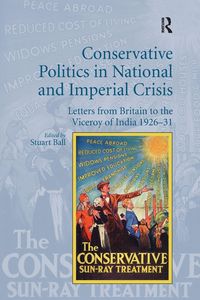 Produktbild: Conservative Politics in National and Imperial Crisis